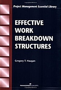 Effective Work Breakdown Structures (Paperback)