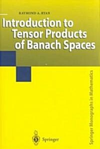 Introduction to Tensor Products of Banach Spaces (Hardcover)