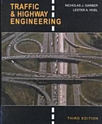 Traffic and Highway Engineering (Hardcover, 3rd)
