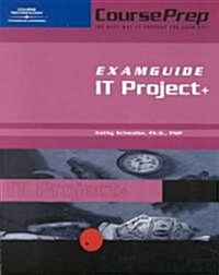 It Project+ Courseprep Examguide (Paperback)