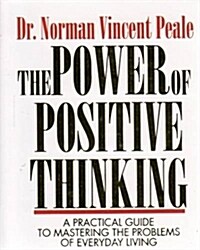 The Power of Positive Thinking: A Practical Guide to Mastering the Problems of Everyday Living (Hardcover)