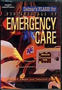 Fundamentals of Emergency Care Flash (CD-ROM)