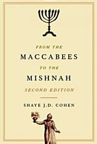 From the Maccabees to the Mishnah, Second Edition (Paperback, 2)