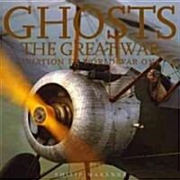 Ghosts of the Great War (Hardcover)