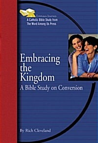 Embracing the Kingdom (Paperback)