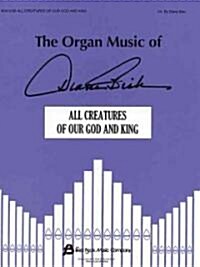 Introduction and Theme and Variations on All Creatures of Our God and King: Organ Solo (Paperback)