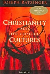 Christianity and the Crisis of Cultures (Hardcover)