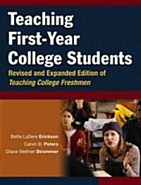 Teaching First-Year College Students (Paperback, Revised and Exp)