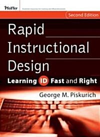 Rapid Instructional Design: Learning Id Fast and Right (Paperback, 2)
