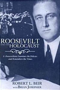 Roosevelt and the Holocaust (Hardcover)