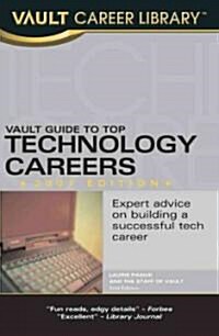 Vault Guide to the Top Technology Employers (Paperback)