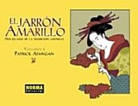 El Jarron Amarillo/ the Yellow Jar 1 (Hardcover)