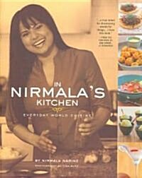 In Nirmalas Kitchen: Everyday World Cuisine (Hardcover)