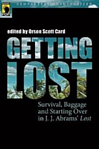 Getting Lost: Survival, Baggage, and Starting Over in J. J. Abrams Lost (Paperback)