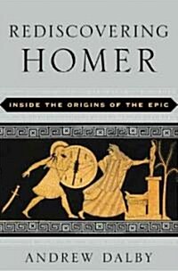 Rediscovering Homer (Hardcover)
