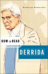 How to Read Derrida (Paperback)