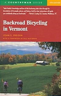 Backroad Bicycling in Vermont (Paperback, 4)