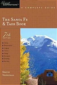 Great Destinations The Santa Fe & Taos Book (Paperback, 7th)