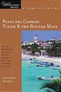 Playa Del Carmen, Talum & the Riviera Maya (Paperback, 1st)