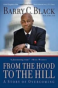 From the Hood to the Hill: A Story of Overcoming (Hardcover)