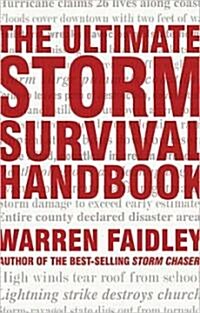 The Ultimate Storm Survival Handbook (Paperback)