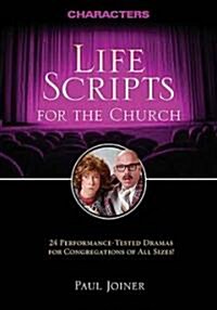 Life Scripts for the Church: Characters (Paperback)