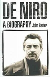 De Niro : A Biography (Paperback)