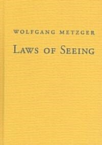 Laws of Seeing (Hardcover, 1st)