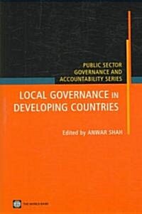 Local Governance in Developing Countries (Paperback)