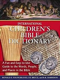 International Childrens Bible Dictionary (Paperback)