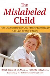 The Mislabeled Child (Hardcover, 1st)
