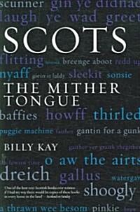 Scots : The Mither Tongue (Paperback)