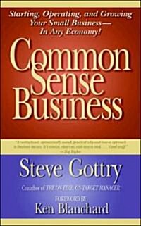 Common Sense Business (Paperback, Reprint)