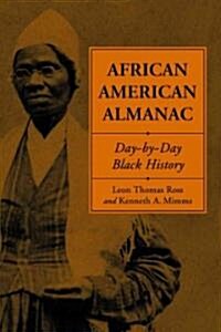 African American Almanac: Day-By-Day Black History (Paperback)