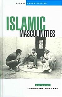 Islamic Masculinities (Hardcover)