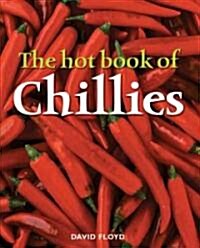 The Hot Book of Chillies (Hardcover)