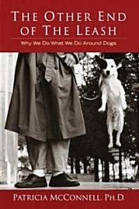 The Other End of the Leash (Hardcover)