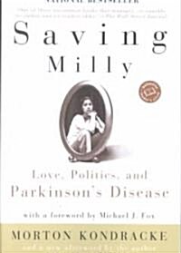Saving Milly: Love, Politics, and Parkinsons Disease (Paperback, Ballantine Book)