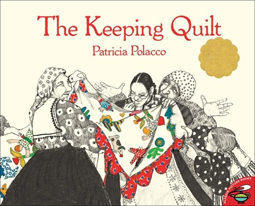 Keeping Quilt (Prebound, Bound for Schoo)