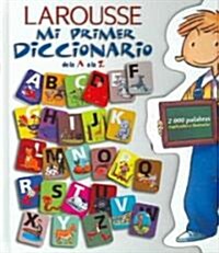 Mi Primer Diccionario de la A a la Z/ My First Dictionary from A to Z (Hardcover, Translation)