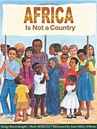 Africa Is Not a Country (Paperback)