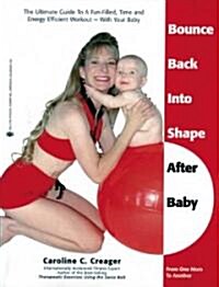 Bounce Back into Shape After Baby (Paperback)