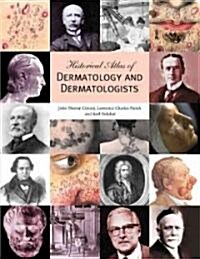 Historical Atlas of Dermatology and Dermatologists (Hardcover)