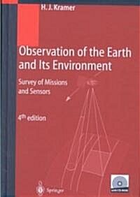 Observation of the Earth and Its Environment: Survey of Missions and Sensors [With CDROM] (Hardcover, 4)