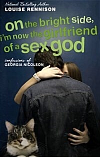 [중고] On the Bright Side, Im Now the Girlfriend of a Sex God: Further Confessions of Georgia Nicolson (Paperback)