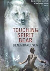[중고] Touching Spirit Bear (Paperback, Reprint)