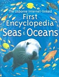 [중고] The Usborne First Encyclopedia of Seas and Oceans (Paperback)