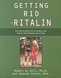 Getting Rid of Ritalin (Paperback)