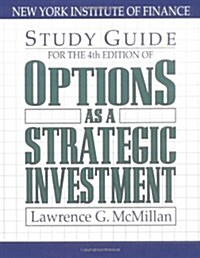 Study Guide for the 4th Edition of Options as a Strategic Investment: Fourth Edition (Paperback, 4, Study Guide)