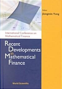 Recent Developments in Mathematical Finance (Hardcover)